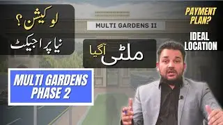 Multi Gardens Phase 2 | New Project | Location