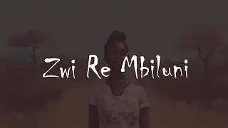 &Ntilde;evie Blue  - Zwi Re Mbiluni ft. Jex Beatz (Official Visualizer)