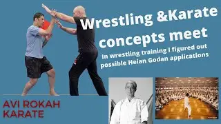 Wrestling & karate concepts (Heian Godan)