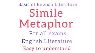 Simile / Metaphor For BA/MA/UGC_NET/SET/Competitive Exams Basics of English Literature