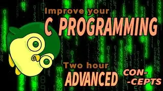 2h of C programming Tutorial: Advanced Concepts