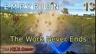 EMPYRION: GALACTIC SURVIVAL plays The KILR Gamer 13: 
