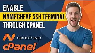 How To Enable And Access Namecheap SSH Terminal On CPanel (Easy Guide)
