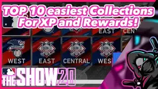 TOP 10 EASIEST collections for XP and REWARDS | MLB The Show 20