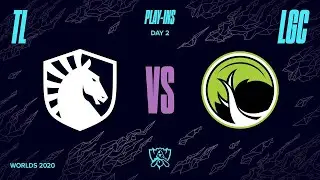 2020 World Championship - Day 2 || Play-In Groups A || TL vs LGC