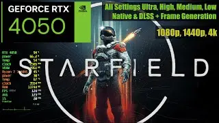 (2025) is Starfield Performance Fixed Now? RTX 4050 laptop Test All Settings 1080p 2k 4k | R7 7840HS