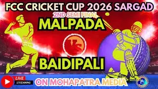 MALPADA VS BAIDIPALI 2ND SEMI FINA FCC CUP SARGAD 2026