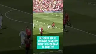 EL MANCHESTER CITY A UN PASO DEL TRIPLETE