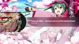 [Vocaloid ซิ่ง] Hatsune Miku - Senbonzakura เวอร์ชั่นรถแห่ (NEiXREMiX)
