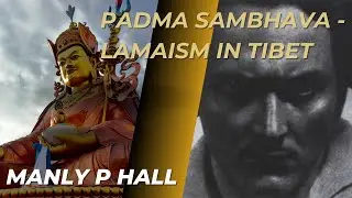 Padma Sambhava - Lamaism And Tibetan Philosophy By Manly P Hall