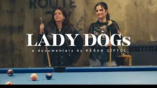 LADY DOGs - Fragman