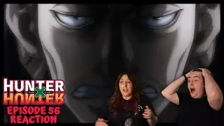 Hunter x Hunter Episode 56 Reaction