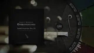 Vargan Improvisation No.33 in G♯0 // Overovertones (2018)