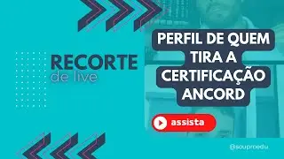 Qual o perfil de quem faz a certifica&ccedil;&atilde;o ANCORD? | PRO EDUCACIONAL