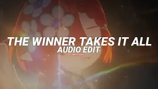 the winner takes it all - abba [edit audio]