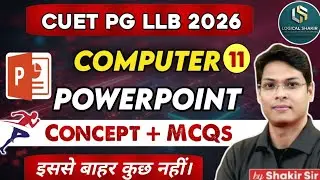 CUET PG LLB 2026 | Computer PowerPoint Concepts MCQ | Complete PPT MCQ#cuetpgllb2025  Practice
