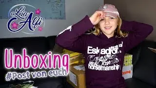 Lia & Alfi - Unboxing - Community-Pakete auspacken