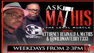 ASK MATHIS With REGGIE Mathis and Wildman Teddy T live on Strong ARM RADIO