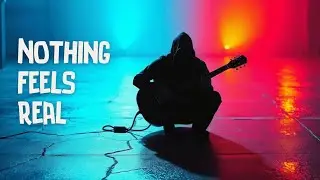 Nothing Feels Real – A Song About Emptiness and Losing Meaning