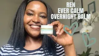REN SKINCARE | EVER CALM| OVERNIGHT RECOVERY BALM | SENSITIVE |LUCYLOVES_SKINCARE|2020