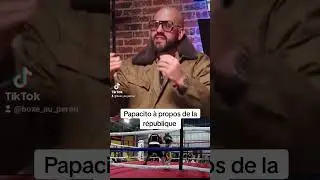 Papacito &agrave; #satisfyingvideo #tiktokvideo #viral #papacito #droitaubut  propos de la r&eacute;publique