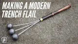 Making a SAVAGE Modern Trench Raiding Flail - WW1 Builds