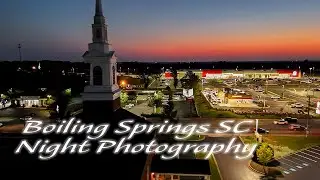 Boiling Springs, SC Night Drone Videography