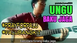 (pasha ungu) BAKU JAGA ||prayforpalu | palubangkit || fingerstyle cover