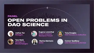 Panel: Open Problems in DAO Science @ The DAOist GGG 2022