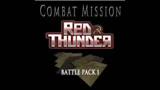 Battlefront.com Combat Mission Red Thunder Battlepack 1 overview