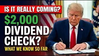 Is the $2,000 Dividend Check Really Coming? What We Know So Far