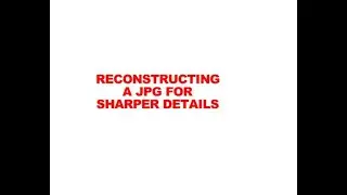 RECONSTRUCTING A JPEG IN STARCRAFT CREATE