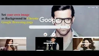 How to set your image background in google search engine page in chrome