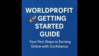 Руководство по началу работы с Worldprofit 🚀 | Ваши первые шаги к уверенному заработку в интернете