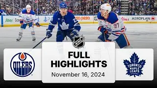 NHL Highlights | Oilers vs. Maple Leafs - November 16, 2024