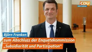 Bj&ouml;rn Franken zum Abschluss der Enquetekommission 