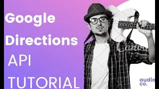 Google Maps Direction API tutorial using Android Studio