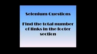 How to find the number of links  only in the footer section using Selenium Webdriver