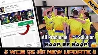 Wcb game new update world cricket battle new update