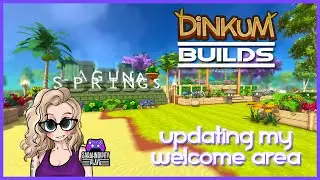 Dinkum Builds: Updating my Laguna Springs Island Entrance