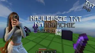 40 NAJLEPSZYCH TXT NA ANARCHIE 1.21.4 +│FPS BOOST