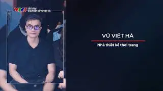 LỜI TỰ SỰ - NHÀ THIẾT KẾ VŨ VIỆT HÀ - MC MẠNH KHANG