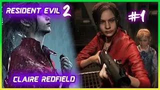 Resident Evil 2 - Claire Redfield - PT#1