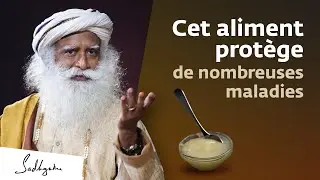 Les immenses b&eacute;n&eacute;fices de cet aliment : le ghee centenaire | Sadhguru Fran&ccedil;ais