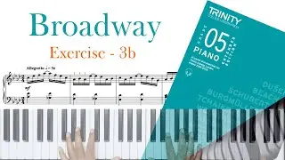Broadway - Exercise 3b - Trinity Grade 5 - (2021 - 2023) #trinity #grade5