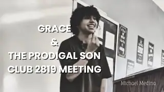 Sermon : Grace & The Prodigal Son | Luke 15:11-32