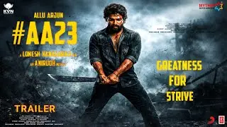 AA 23 Trailer | AA 23 Movie | Allu Arjun New Movie | AA 23 Announcement | AA 23 Movie Trailer