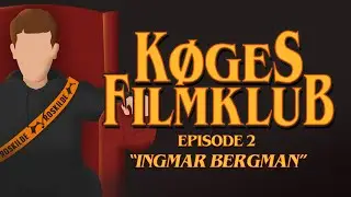 2 - K&oslash;ges FilmKlub: INGMAR BERGMAN