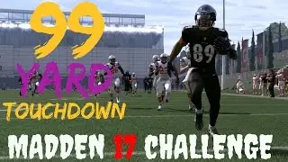 Can Steve Smith Sr. Catch A 99 Yard Screen Pass For A Touchdown - Funny Madden 17 Challenge