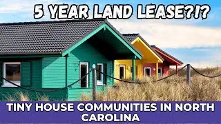 Tiny House Communities in North Carolina